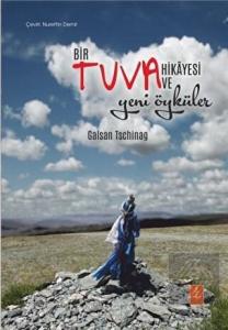 Bir Tuva Hikayesi ve Yeni Öyküler