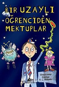 Bir Uzaylı Öğrenciden Mektuplar 1