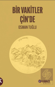 Bir Vakitler Çin'de