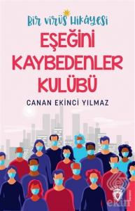 Bir Virüs Hikayesi - Eşeğini Kaybedenler Kulübü
