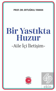Bir Yastıkta Huzur