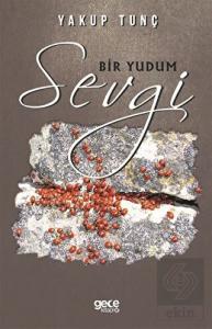 Bir Yudum Sevgi