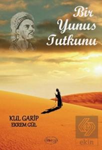Bir Yunus Tutkunu