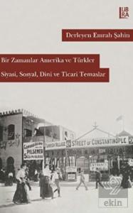 Bir Zamanlar Amerika ve Türkler