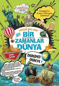 Bir Zamanlar Dünya - Popüler Bilgi Serisi
