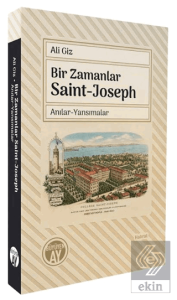 Bir Zamanlar Saint-Joseph