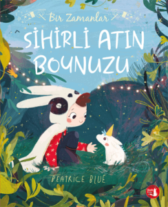 Bir Zamanlar Sihirli Atın Boynuzu