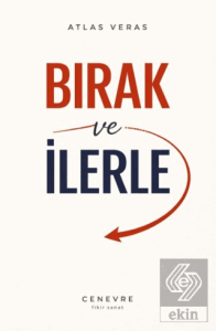 Bırak ve İlerle