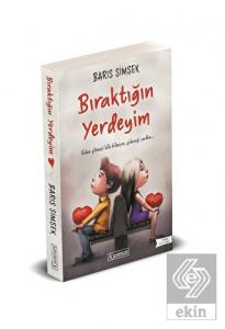Bıraktığın Yerdeyim