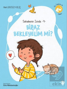 Biraz Bekleyelim Mi?