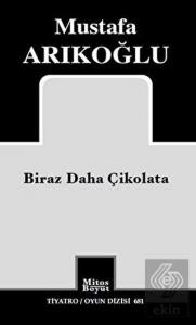 Biraz Daha Çikolata