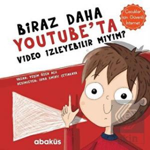 Biraz Daha Youtube'ta Video İzleyebilir miyim?