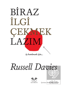 Biraz İlgi Çekmek Lazım