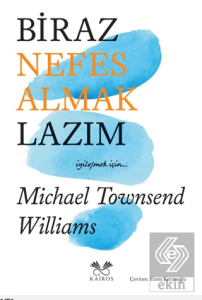 Biraz Nefes Almak Lazım