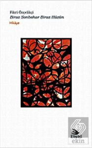 Biraz Sonbahar Biraz Hüzün