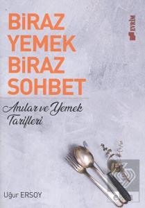 Biraz Yemek Biraz Sohbet