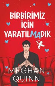 Birbirimiz İçin Yaratılmadık