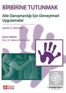 Birbirine Tutunmak: Aile Danışmanlığı İçin Deneyim