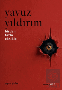 Birden Fazla Eksikle - Toplu Şiirler