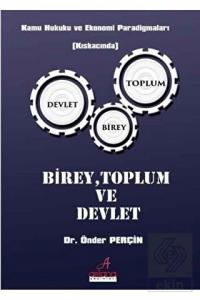 Birey Toplum ve Devlet