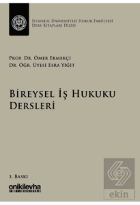 Bireysel İş Hukuku Dersleri