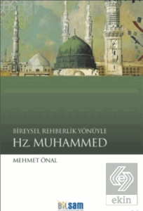 Bireysel Rehberlik Yönüyle Hz. Muhammed