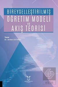 Bireyselleştirilmiş Öğretim Modeli ve Akış Teorisi