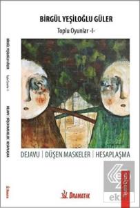 Birgül Yeşiloğlu Güler - Toplu Oyunlar 1