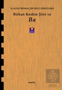 Birhan Keskin Şiiri ve Ba