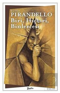 Biri, Hiçbiri, Binlercesi