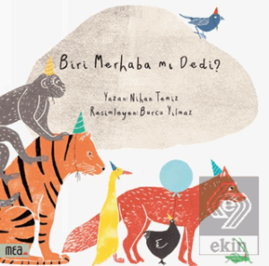 Biri Merhaba Mı Dedi?