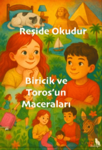 Biricik ve Torosun Maceraları
