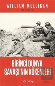 Birinci Du¨nya Savaşı'nın Ko¨kenleri