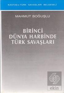 Birinci Dünya Harbinde Türk Savaşları