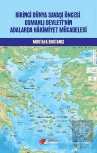 Birinci Dünya Savaşı Öncesi Osmanlı Devleti'nin Ad