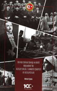 Birinci Dünya Savaşı ve Milli Mücadele'de Kızılay 