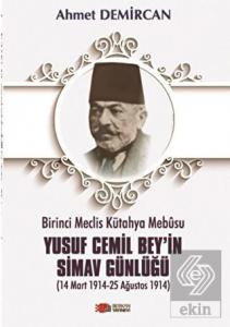 Birinci Meclis Kütahya Mebusu Yusuf Cemil Bey'in S