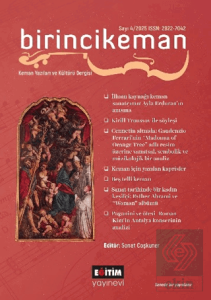 Birincikeman Keman Yazıları ve Kültür Dergisi Sayı: 4 - 2025