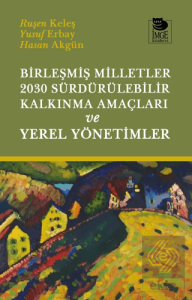 Birleşmiş Milletler 2030 Sürdürülebilir Kalkınma Amaçları ve Yerel Yönetimler