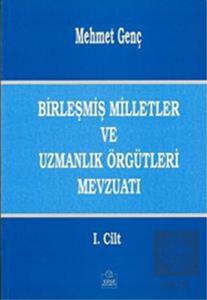 Birleşmiş Milletler ve Uzmanlık Örgütleri Mevzuatı