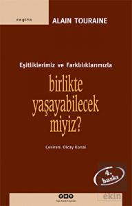 Birlikte Yaşayabilecek miyiz? Eşitliklerimiz ve Fa