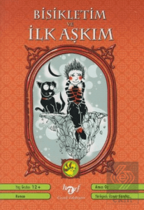 Bisikletim ve İlk Aşkım