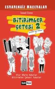 Bitirimler Çetesi 2 - Esrarengiz Maceralar
