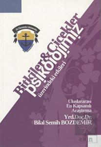 Bitki ve Çiçeklerin Psikolojimiz Üzerindeki Etkile