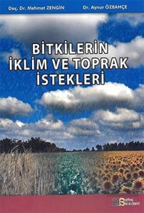 Bitkilerin İklim ve Toprak İstekleri