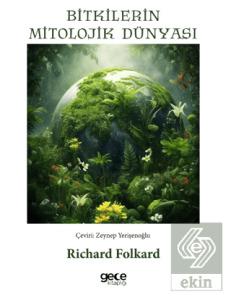Bitkilerin Mitolojik Dünyası