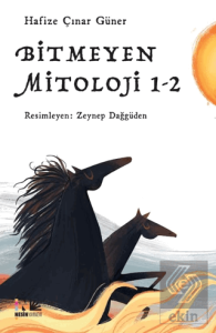 Bitmeyen Mitoloji 1-2