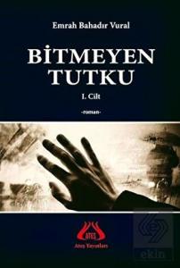 Bitmeyen Tutku
