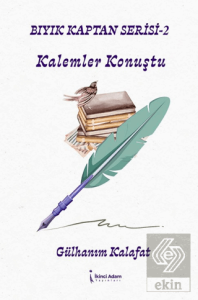 Bıyık Kaptan Serisi 2 - Kalemler Konuştu