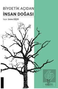 Biyoetik Açıdan İnsan Doğası
